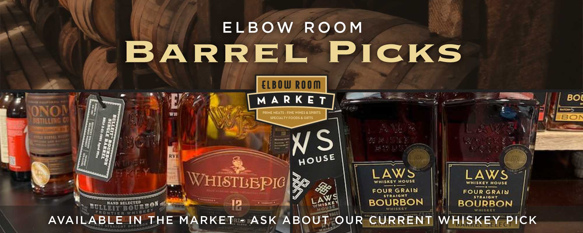 Elbow Room Barrel Picks